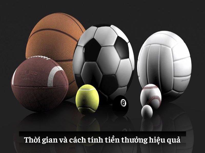 Thời gian và cách tính tiền thưởng hiệu quả